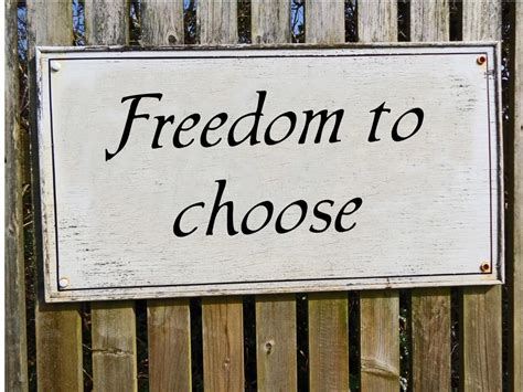 The Freedom To Choose
